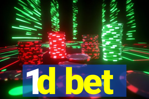 1d bet