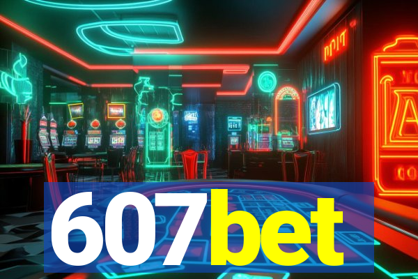 607bet