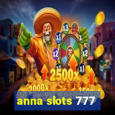 anna slots 777