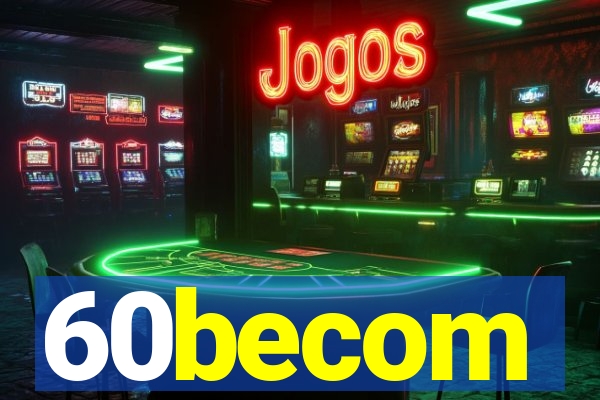 60becom