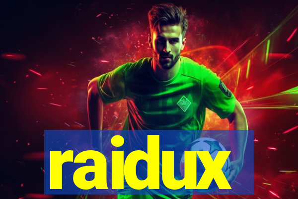 raidux