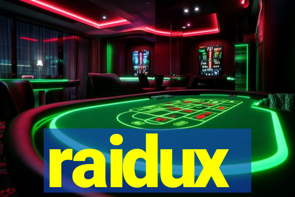 raidux