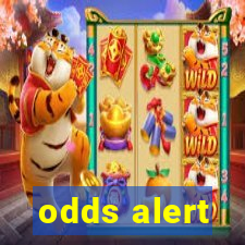 odds alert