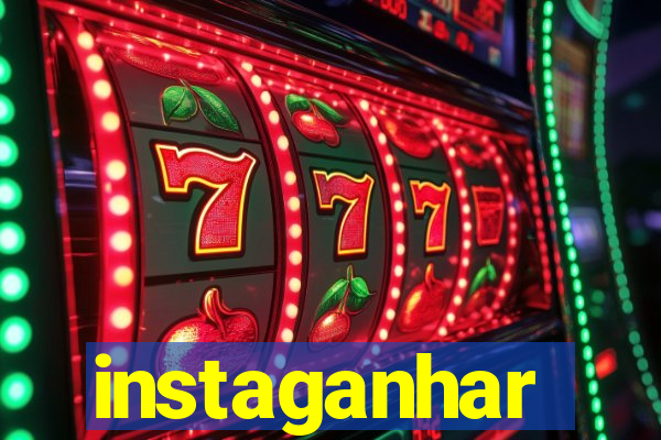 instaganhar