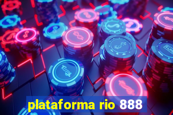 plataforma rio 888