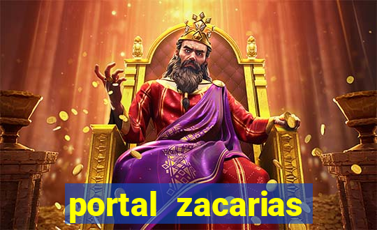 portal zacarias maior de 18