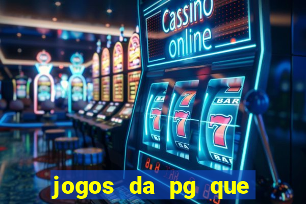 jogos da pg que estao pagando