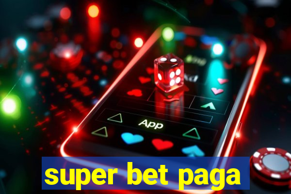 super bet paga