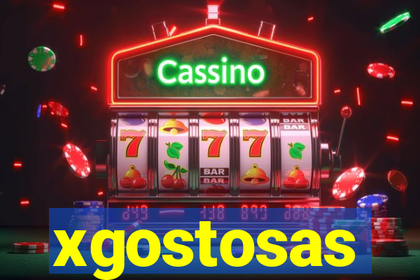 xgostosas