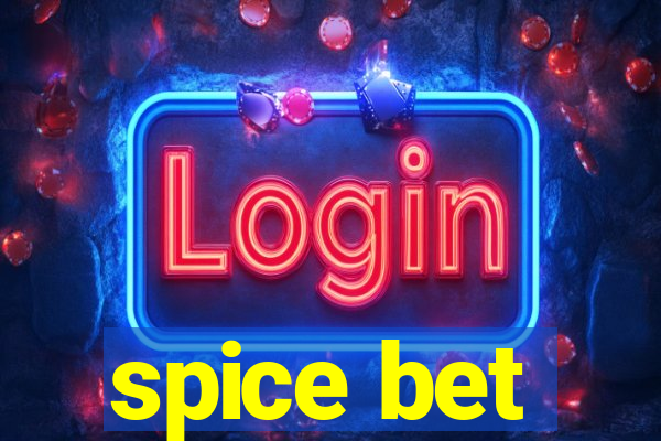 spice bet