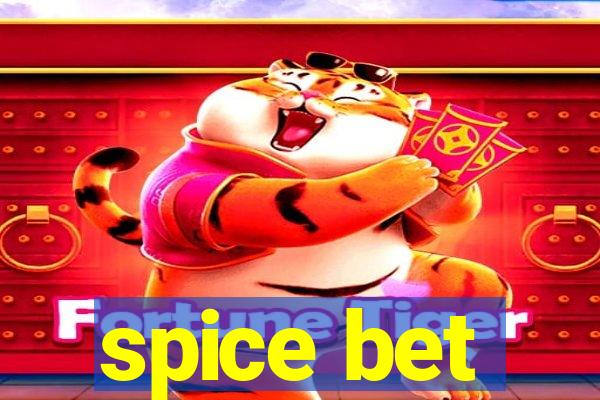 spice bet