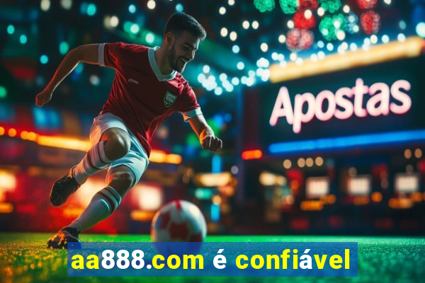 aa888.com é confiável