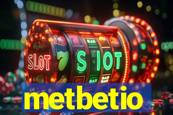 metbetio