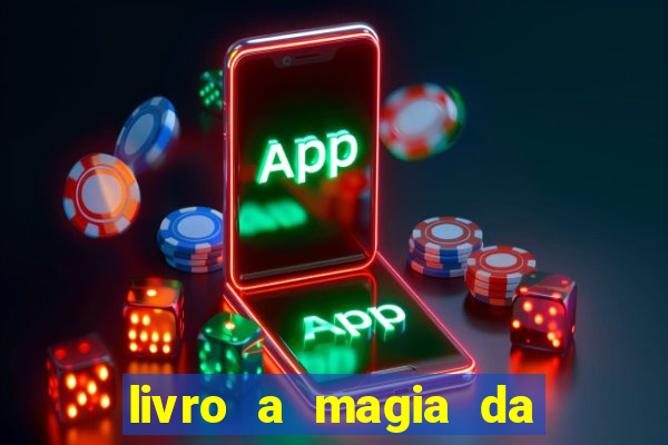 livro a magia da sobrevivência pdf download grátis