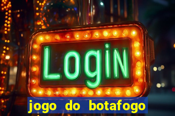 jogo do botafogo ao vivo em hd