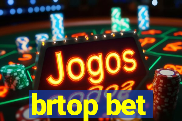 brtop bet