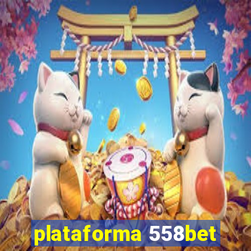 plataforma 558bet