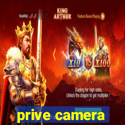 prive camera