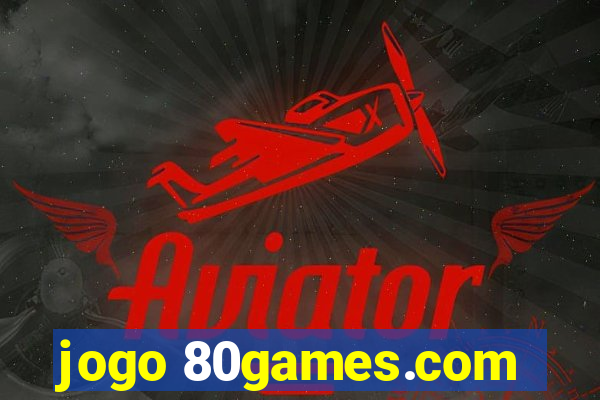 jogo 80games.com