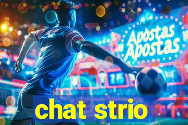 chat strio