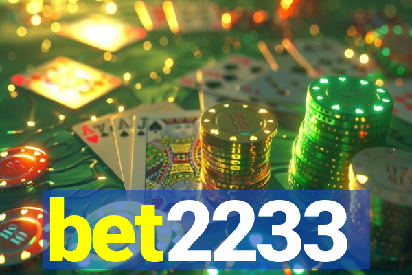 bet2233