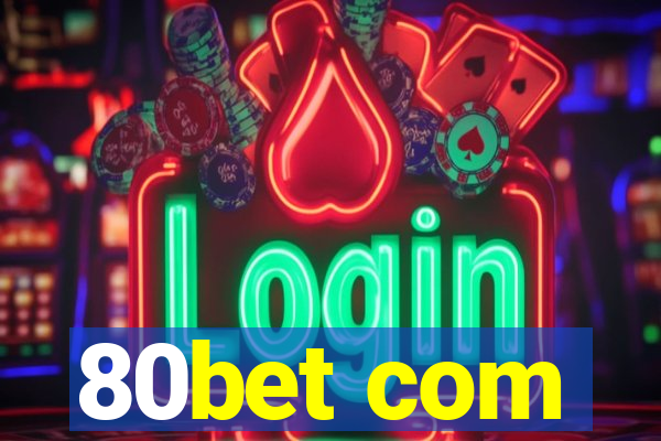 80bet com