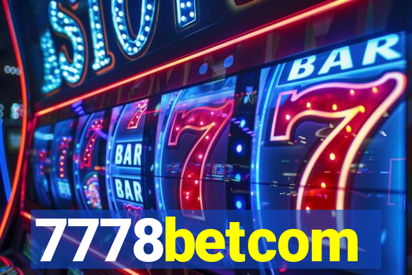 7778betcom