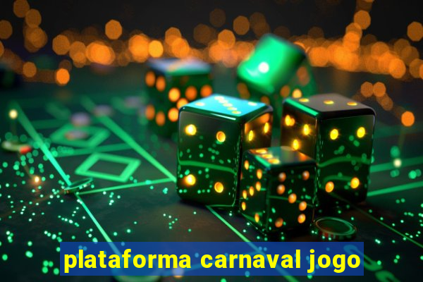 plataforma carnaval jogo