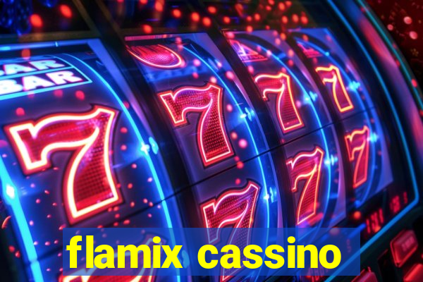 flamix cassino