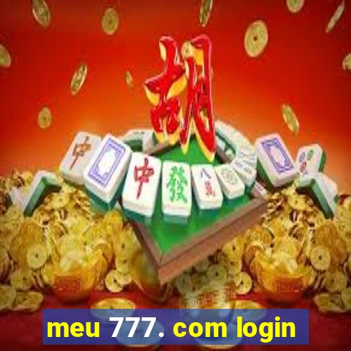 meu 777. com login