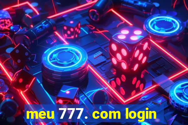 meu 777. com login