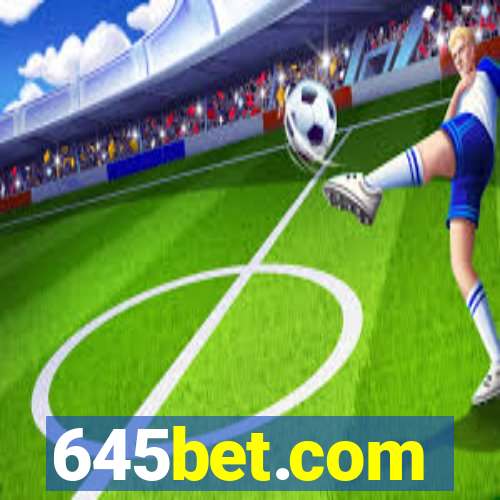 645bet.com