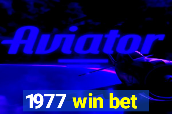 1977 win bet