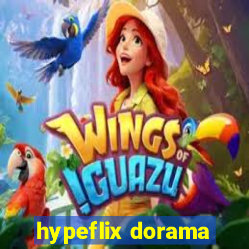 hypeflix dorama