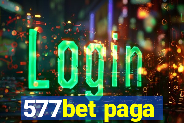 577bet paga