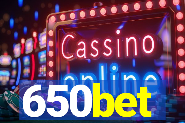 650bet