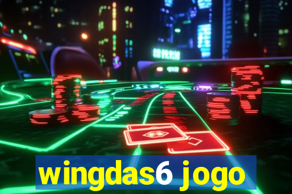 wingdas6 jogo