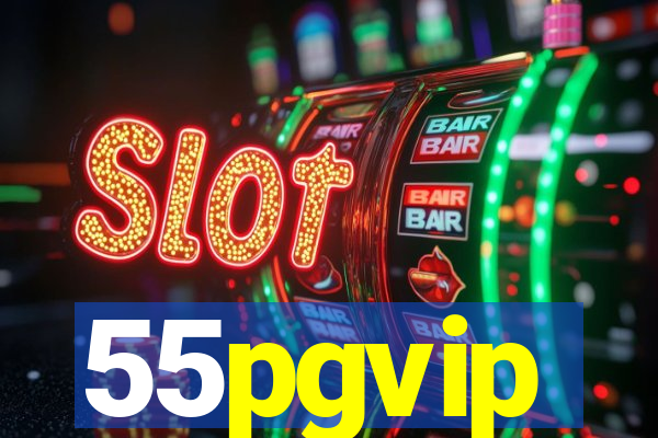 55pgvip