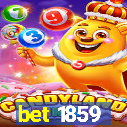 bet 1859