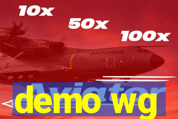 demo wg