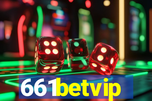 661betvip