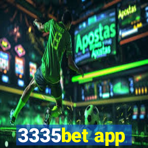 3335bet app