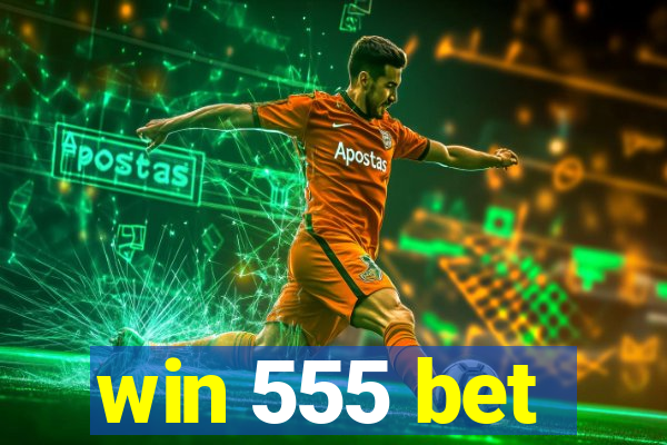 win 555 bet