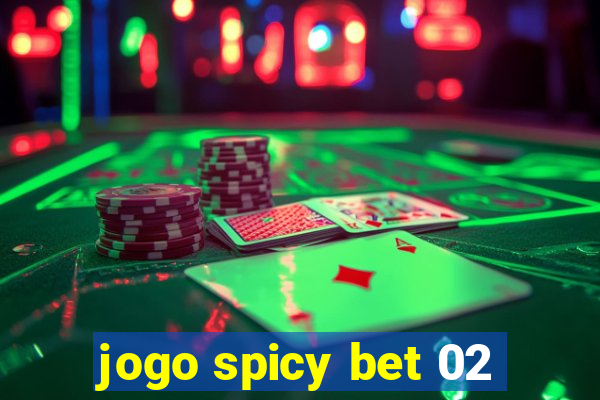 jogo spicy bet 02