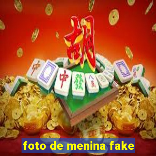 foto de menina fake