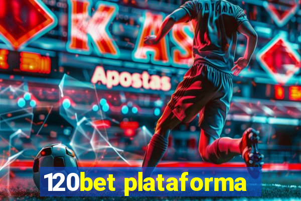 120bet plataforma