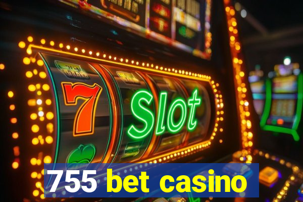 755 bet casino