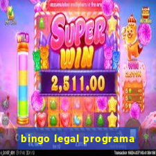 bingo legal programa