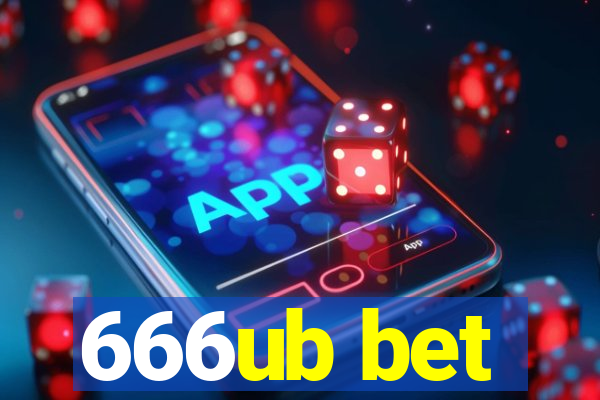 666ub bet