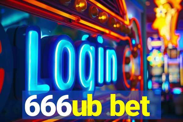 666ub bet